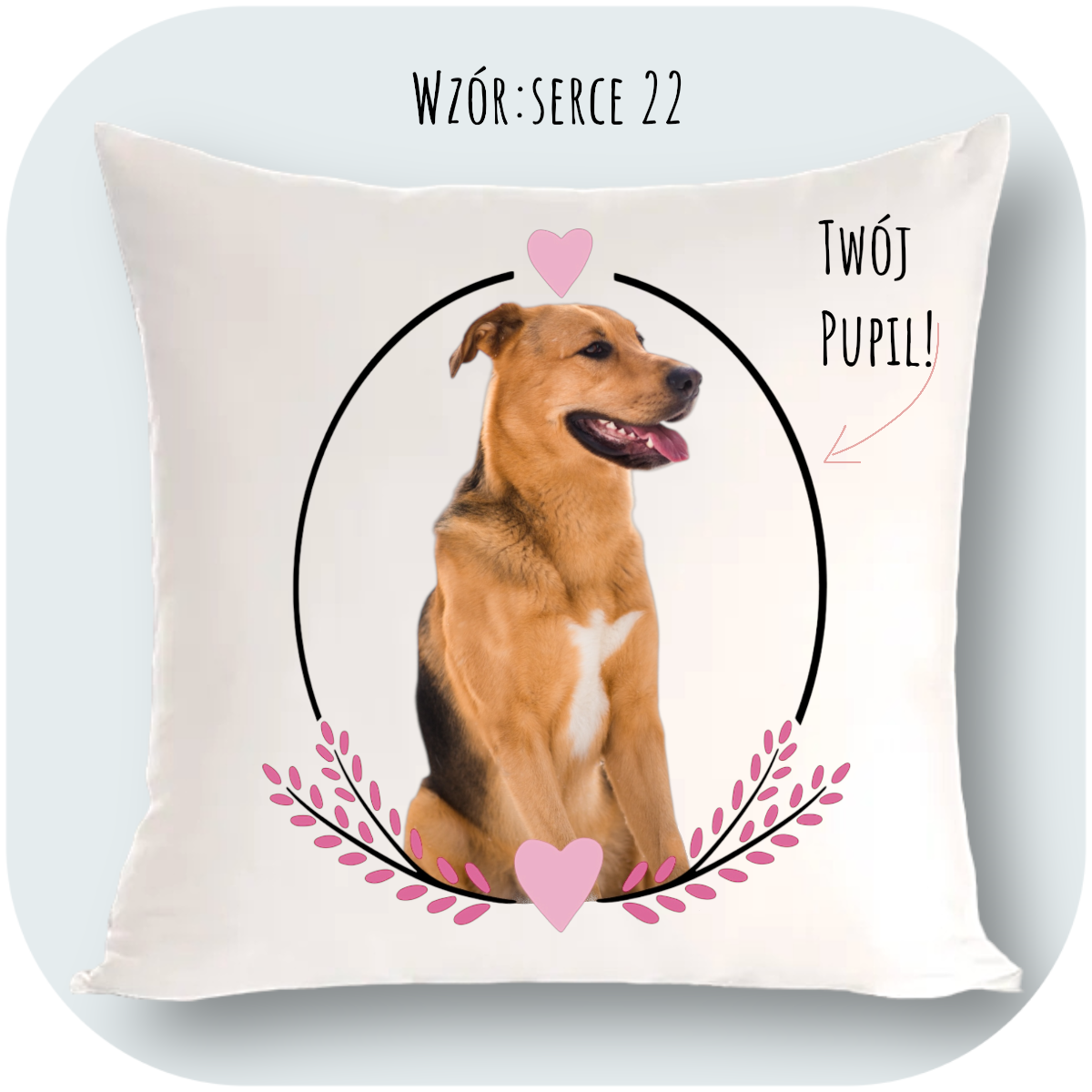 Personalizowany Prezent Poduszka z Twoim Pupilem / Serce 22
