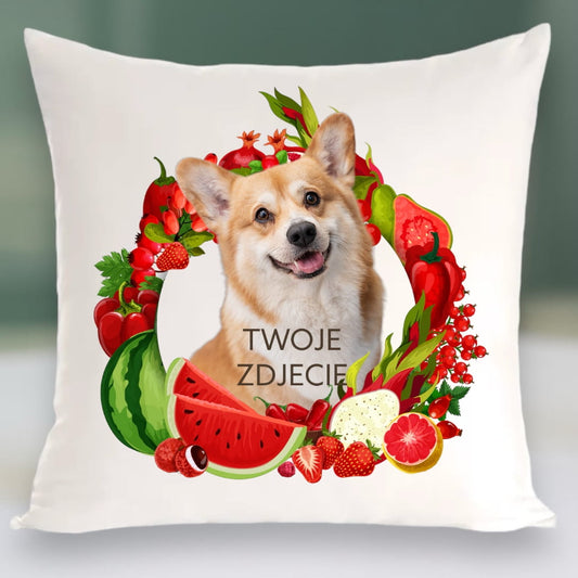 Personalizowany Prezent Poduszka z Twoim Pupilem / Owoce 2