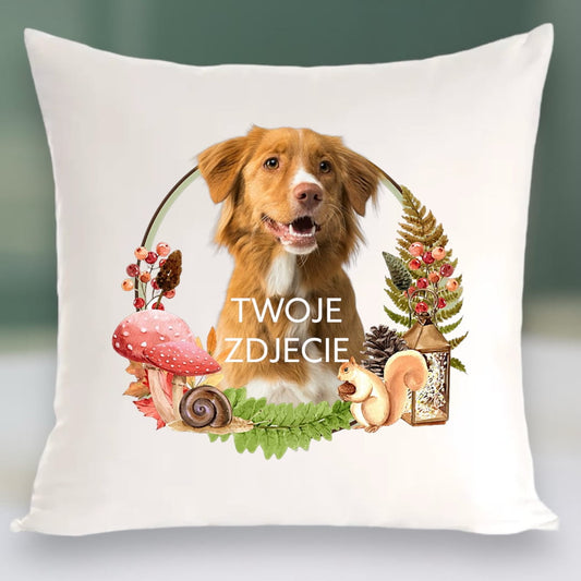 Personalizowany Prezent Poduszka z Twoim Pupilem / Las 1