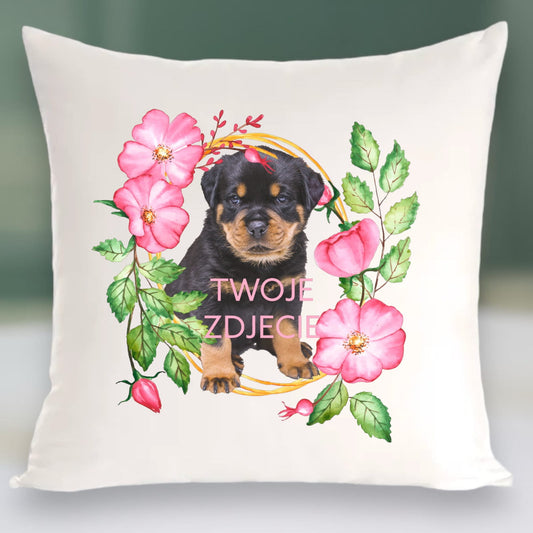 Personalizowany Prezent Poduszka z Twoim Pupilem / Róża 1