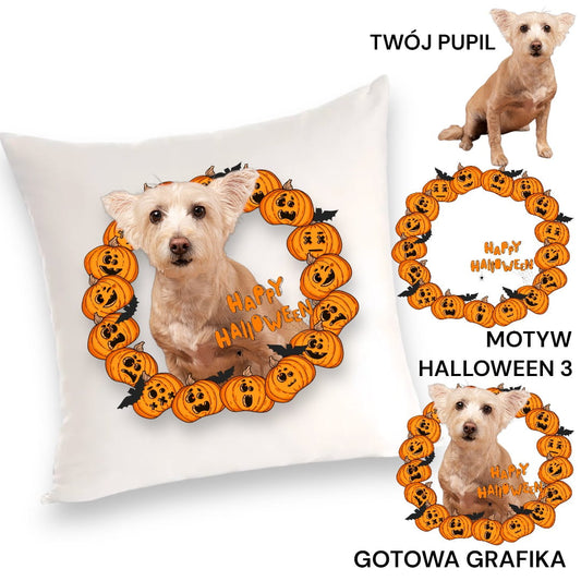Personalizowany Prezent Poduszka z Twoim Pupilem / Halloween 3