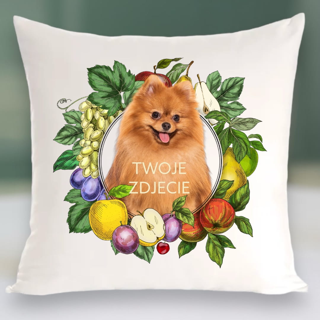 Personalizowany Prezent Poduszka z Twoim Pupilem / Owoce