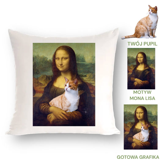 Personalizowany Prezent Poduszka z Twoim Pupilem / Mona Lisa