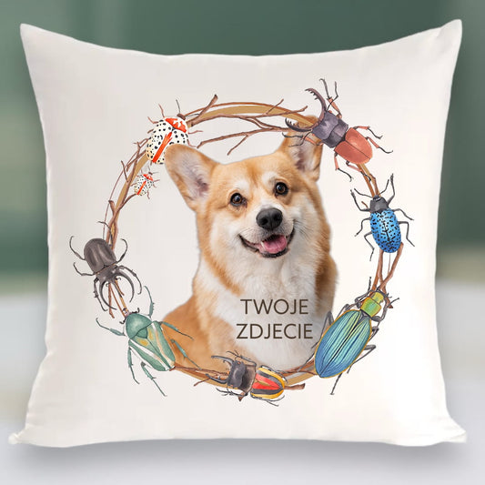 Personalizowany Prezent Poduszka z Twoim Pupilem / Żuki 1